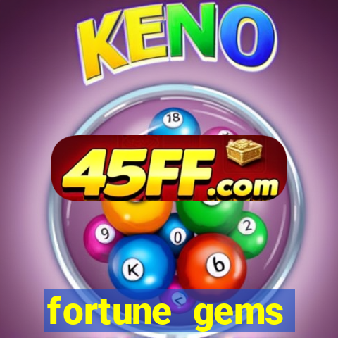 fortune gems horario pagante